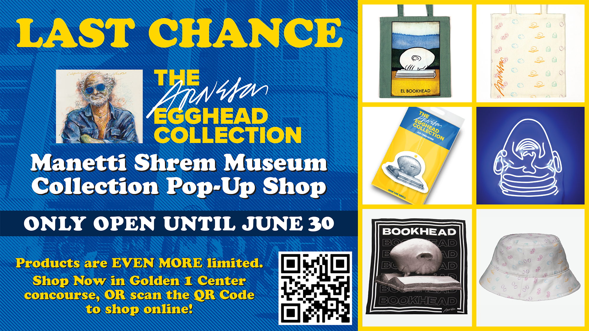 A flier with a blue background and the headline Last Chance features an illustration of Robert Arneson on the left side and Egghead merchandise on the right side.
