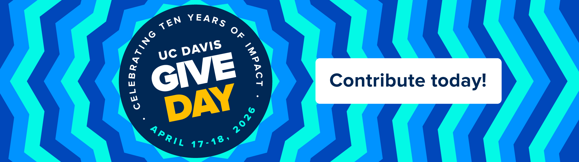 Graphic banner with UC Davis Give Day badge and Contribute today! button on blue chevrons