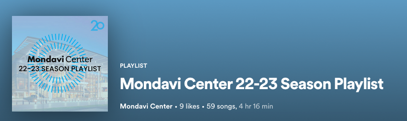 Screenshot of Spotify header for Mondavi Center 2022-23 playlist.